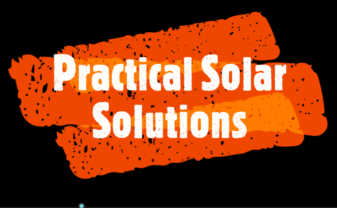 Practical Solar Solutions