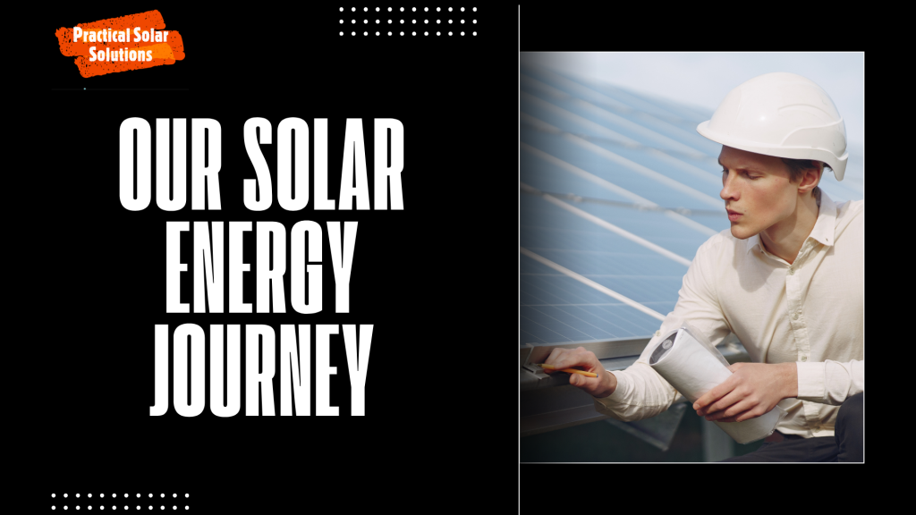 OUR Solar energy Journey